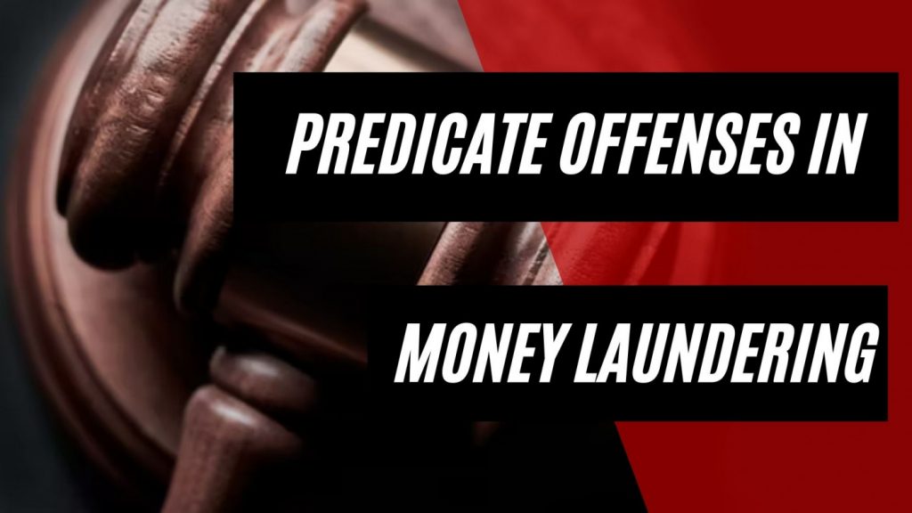 Predicate Offenses In Money Laundering