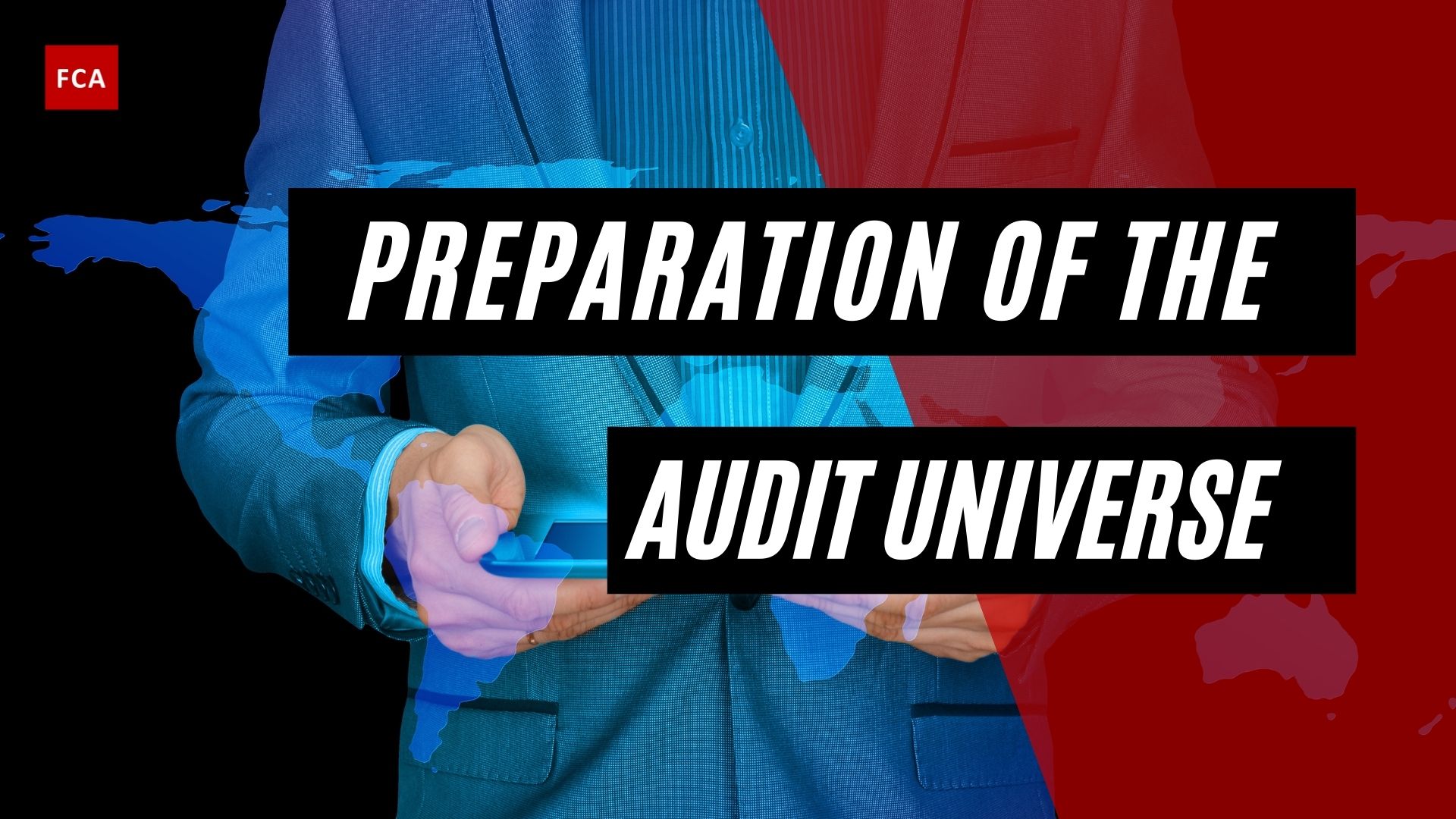 Preparation Of The Audit Universe