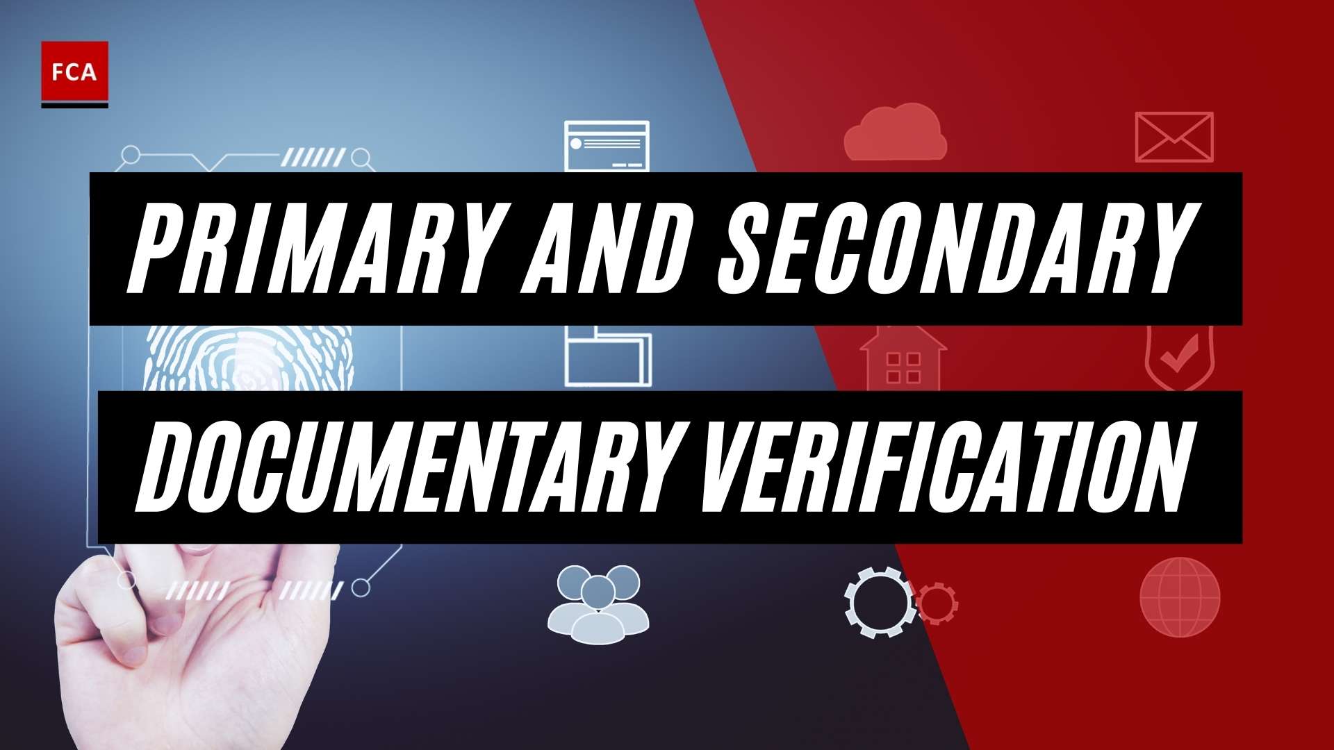Primary And Secondary Documentary Verification - Featured Image
