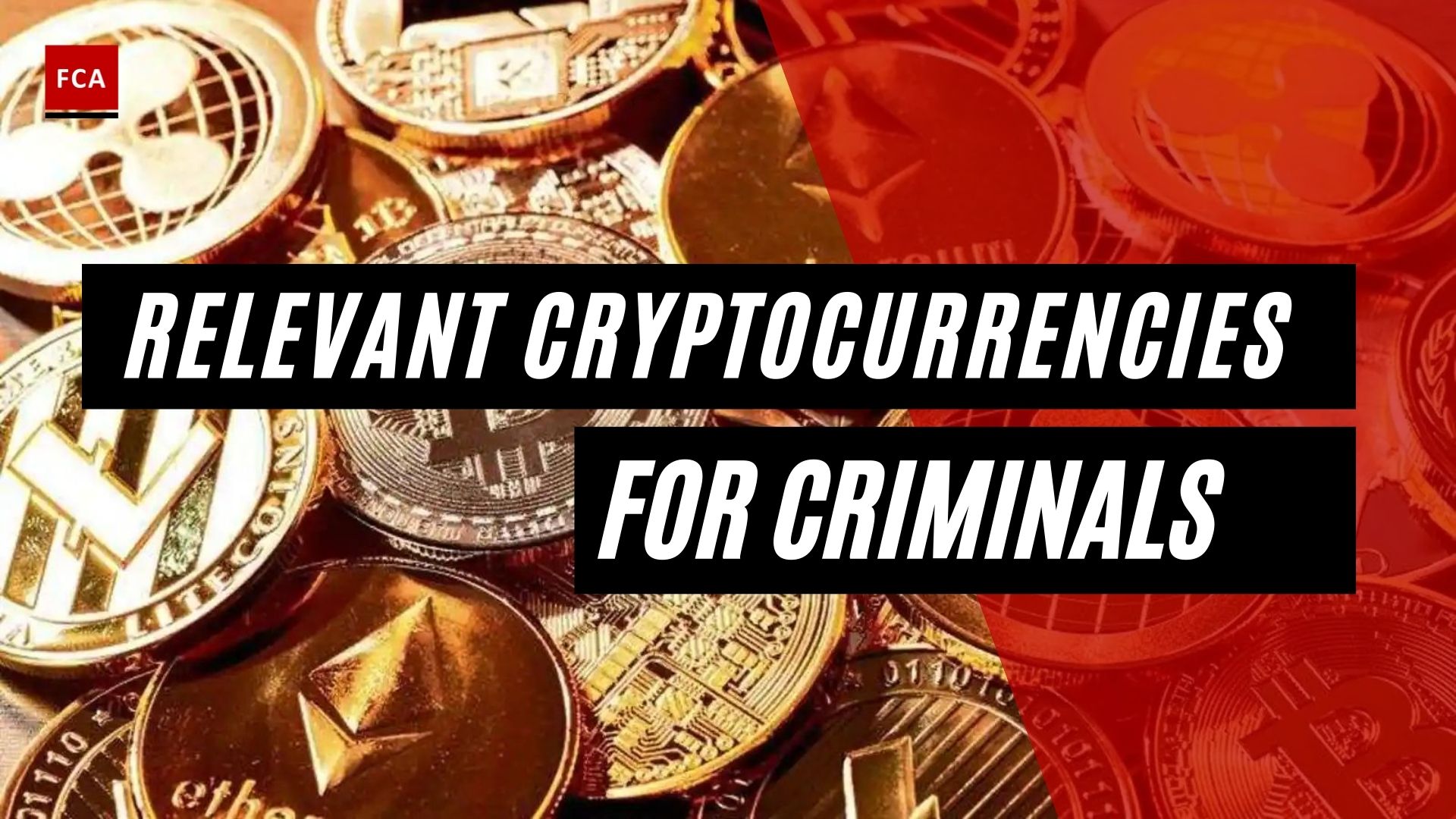 Relevant Cryptocurrencies For Criminals