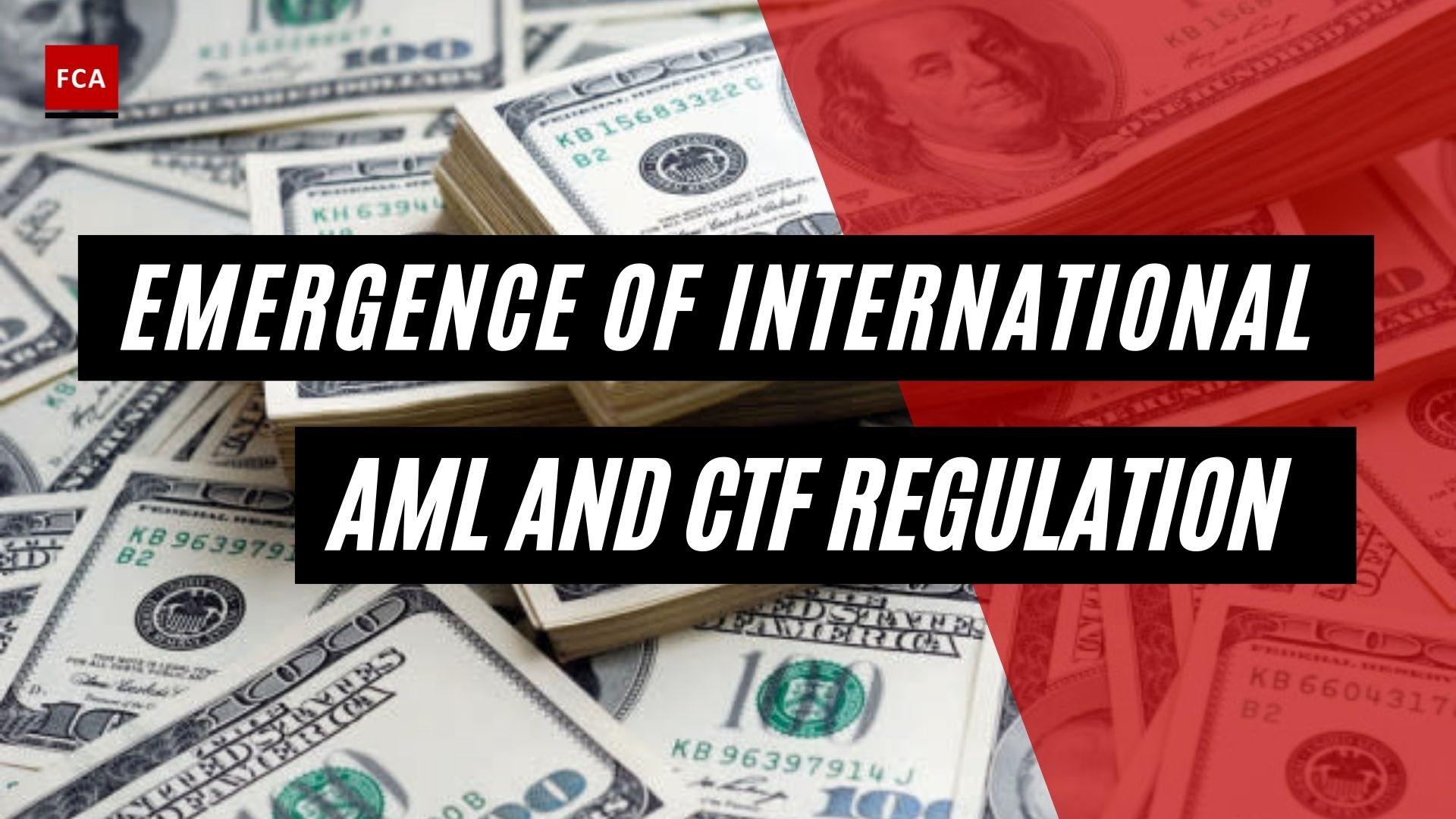 International Anti Money Laundering And Counter Terrorist Financing Regulation