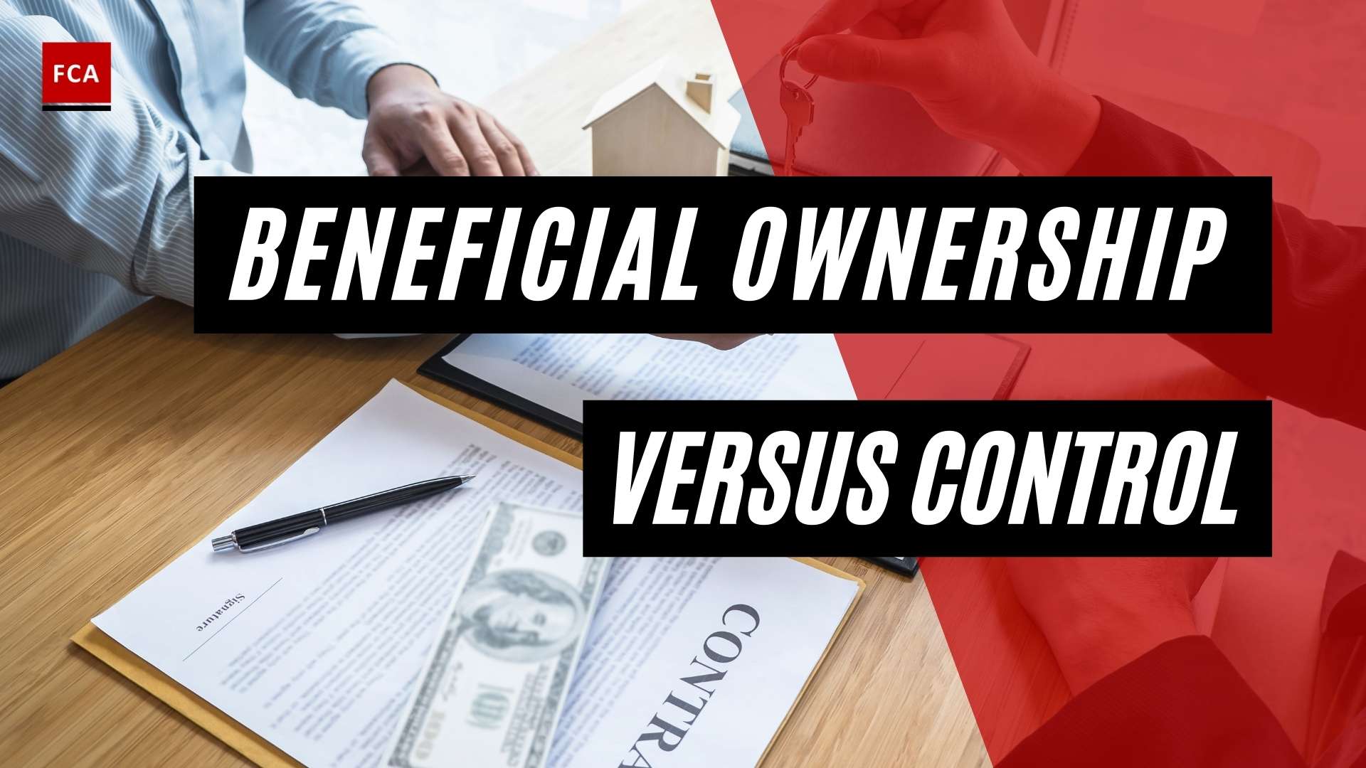 Beneficial Ownership Versus Control - Featured Image