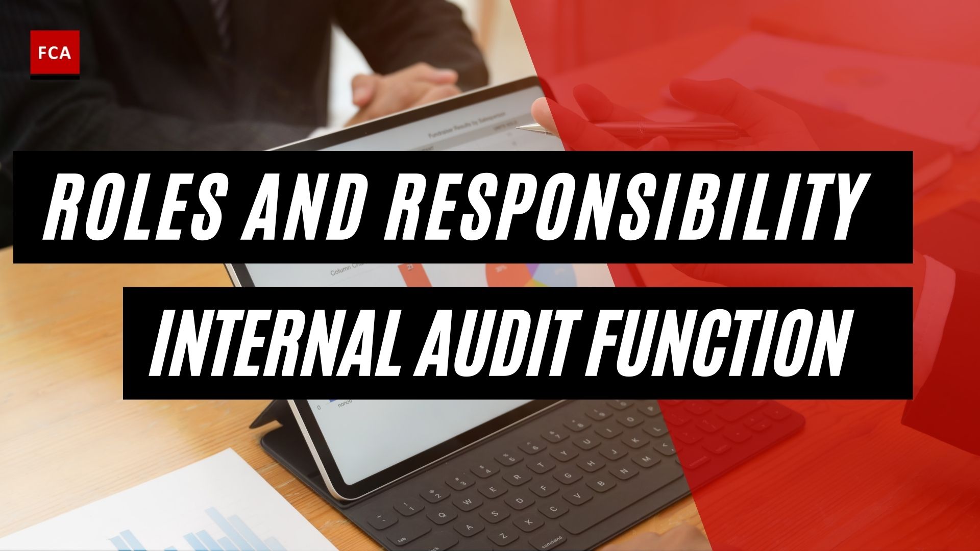 Role And Responsibility Of The Internal Audit Function