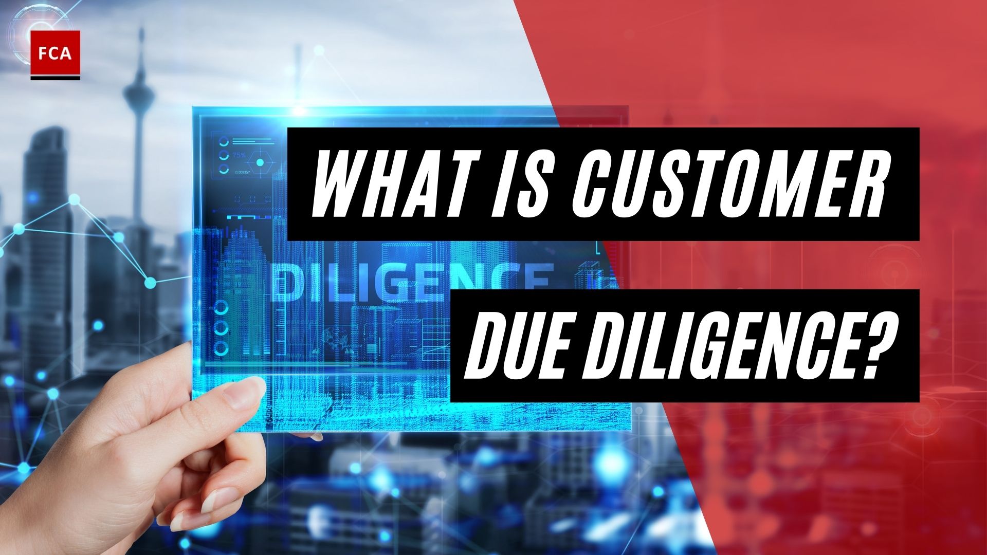 What Is Customer Due Diligence