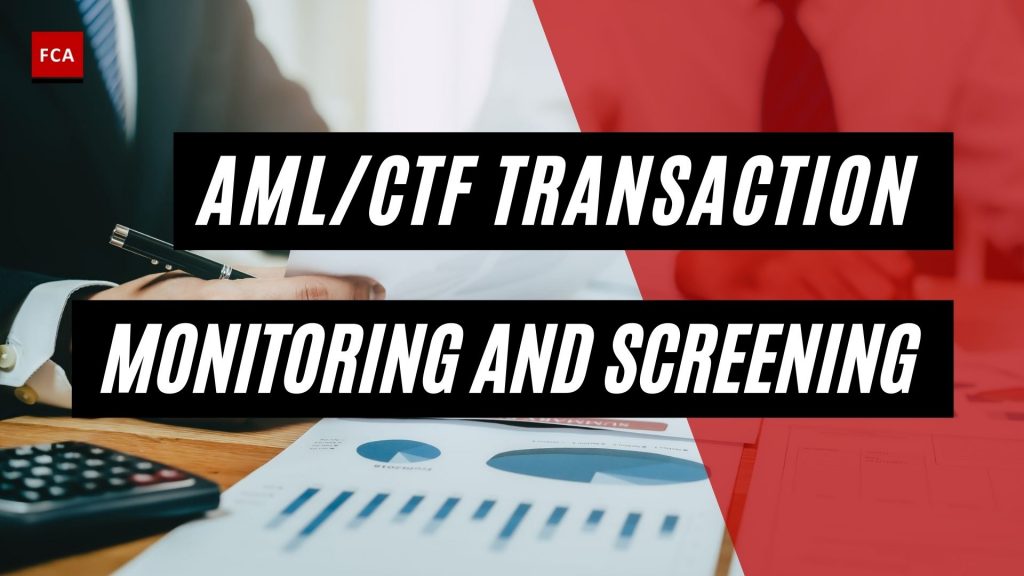 Transaction Monitoring And Screening