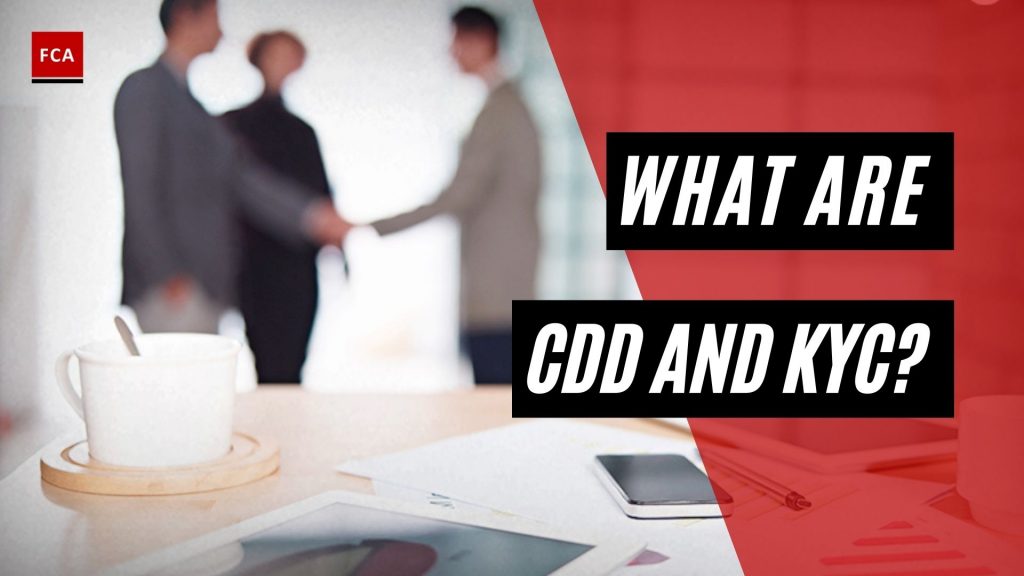 What Are Cdd And Kyc?