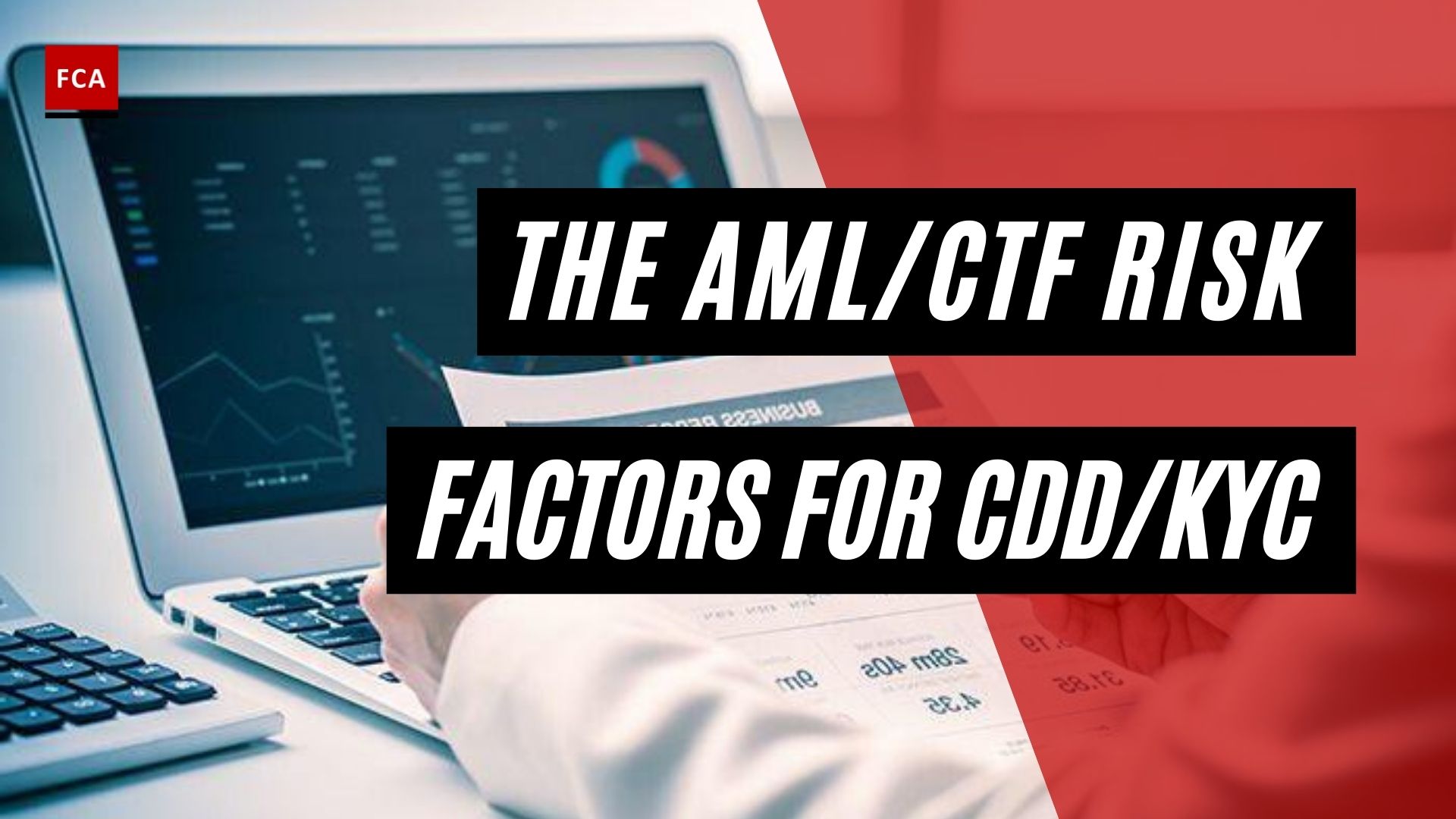 Aml/Ctf Risk Factors For Cdd/Kyc