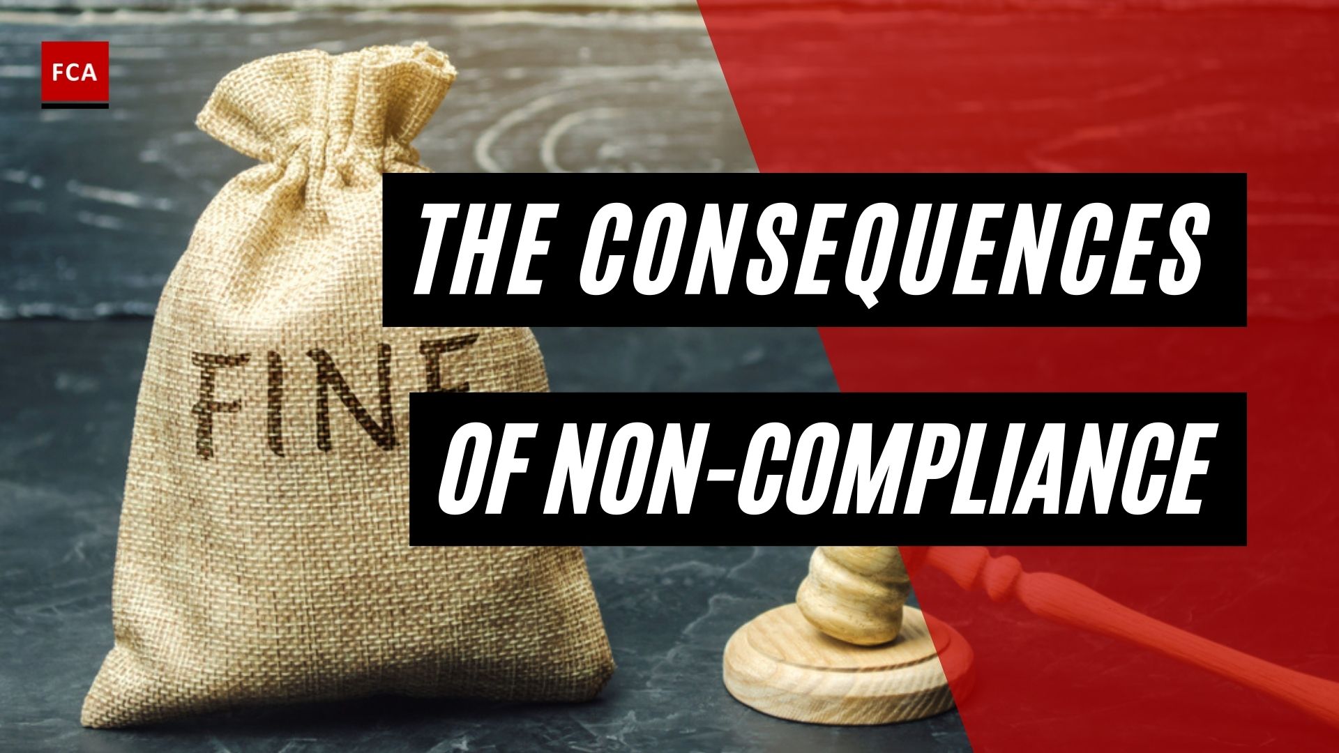 The Consequences Of Non-Compliance