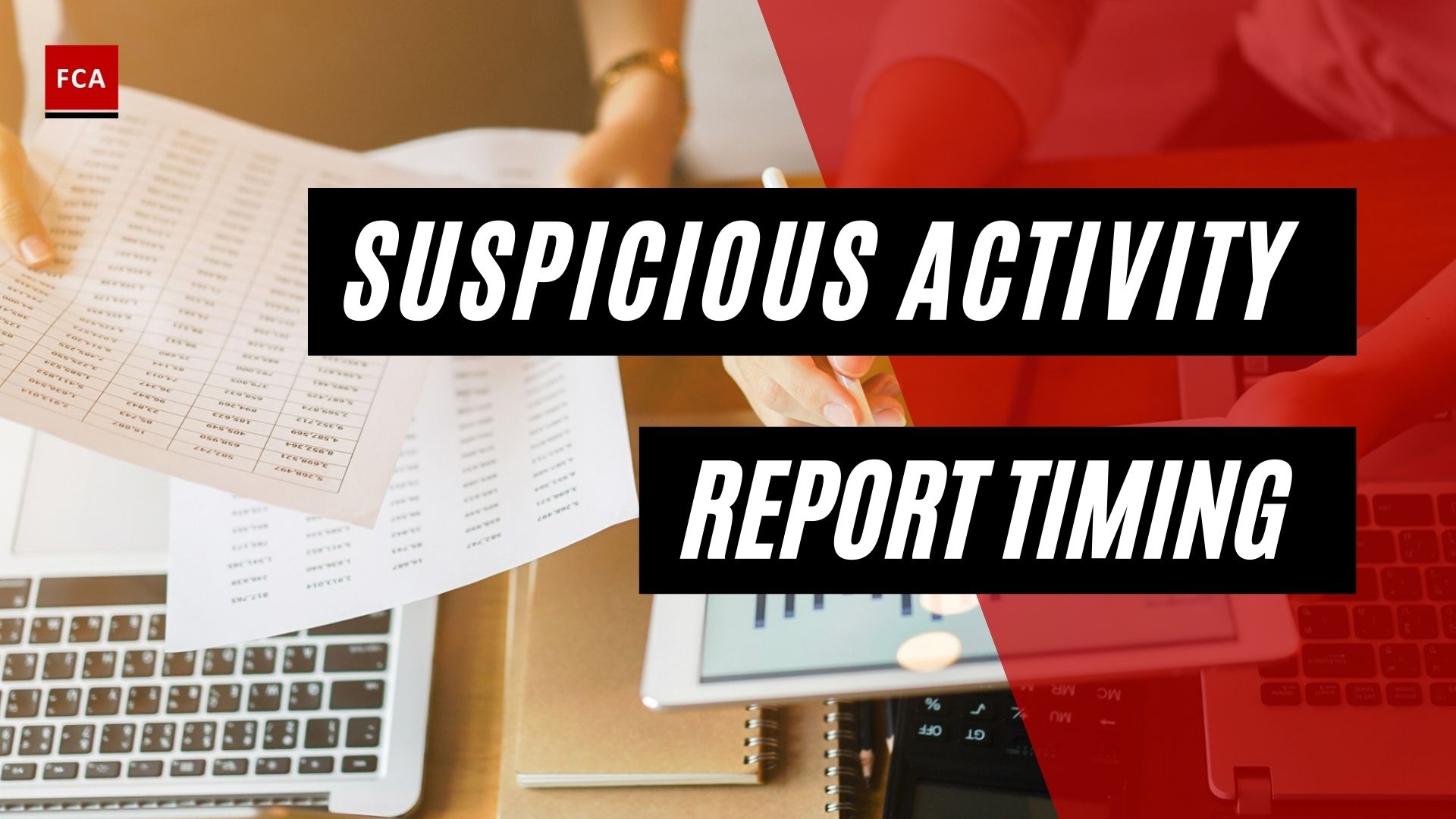 Suspicious Activity Report Timing