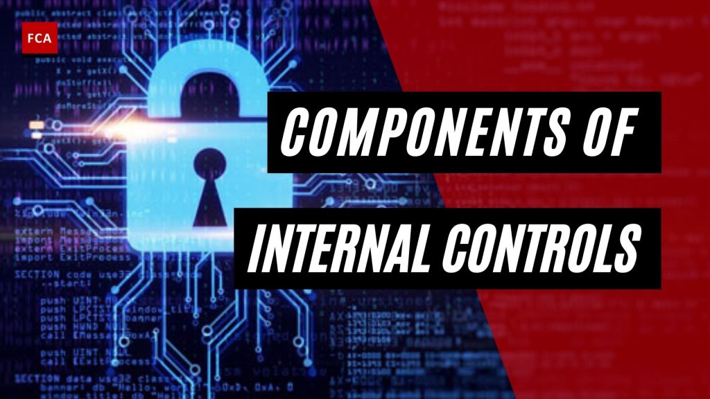 Components Of Internal Controls