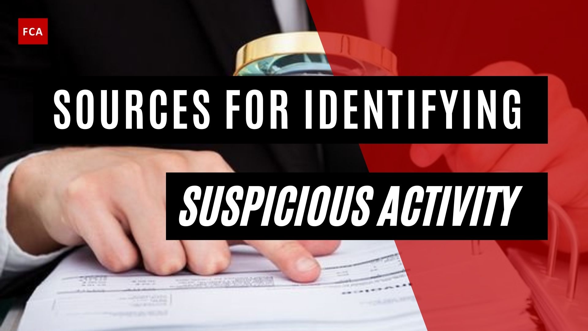 Identifying Suspicious Activity