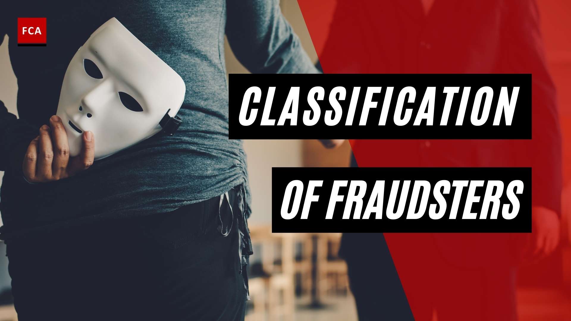 Classification Of Fraudsters - Featured Image