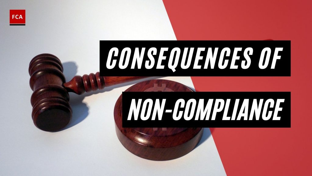 Consequences Of Non-Compliance