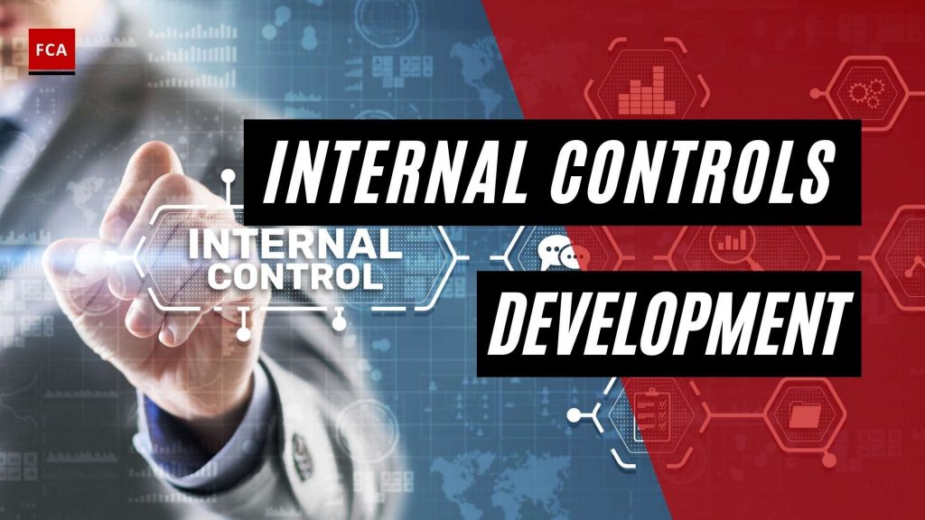 Key Considerations In Developing Internal Controls - Featured Image