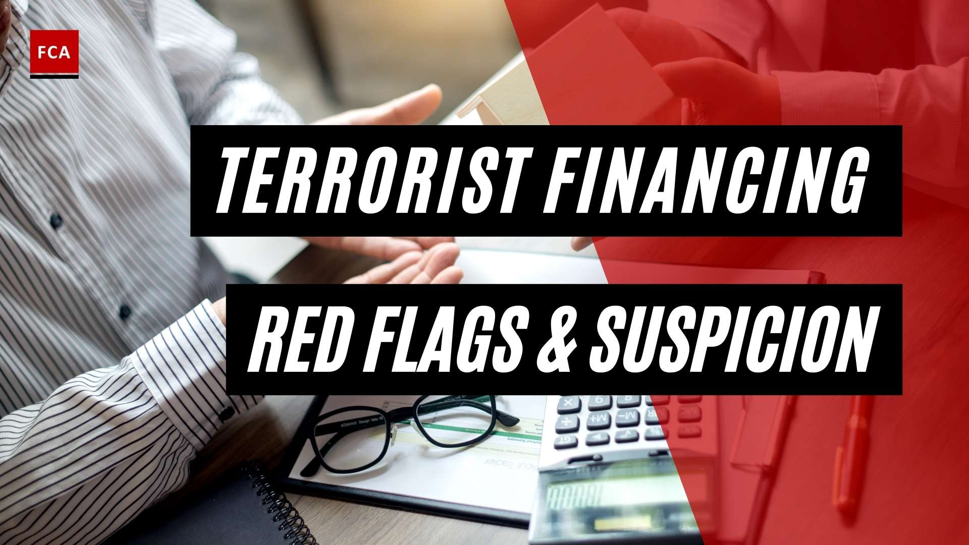 Terrorist Financing Red Flags And Suspicion - Featured Image