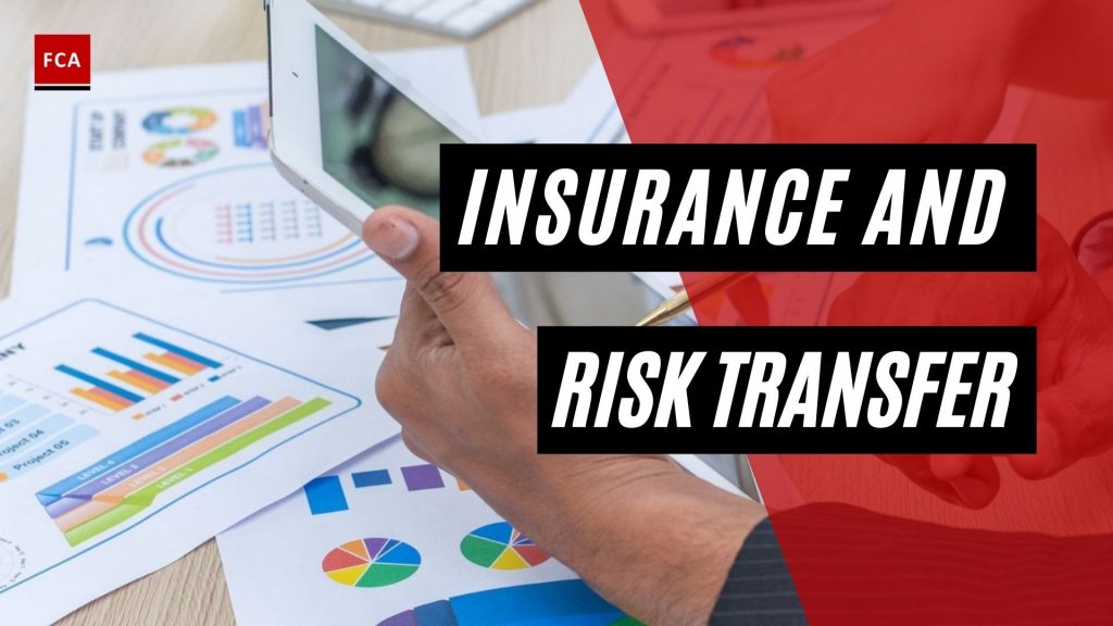 Insurance And Risk Transfer