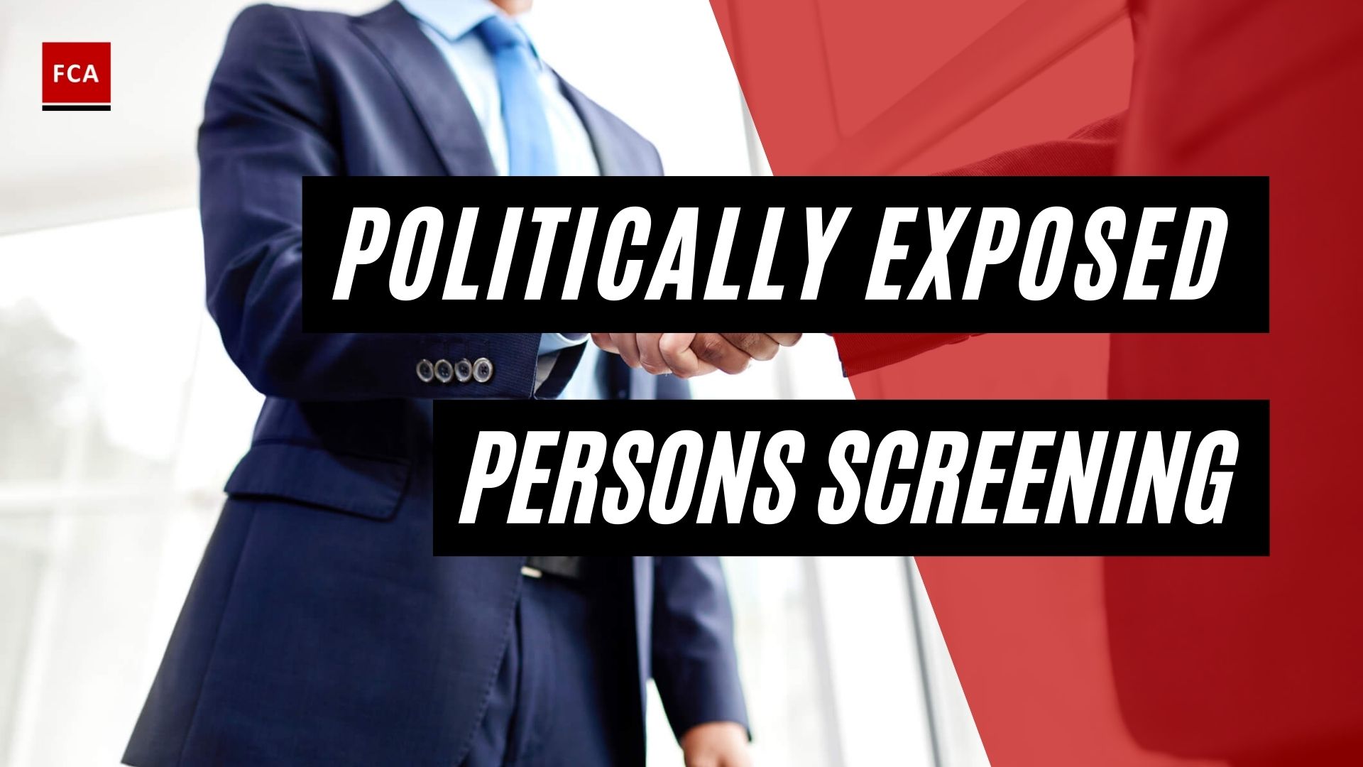 Politically Exposed Persons Screening