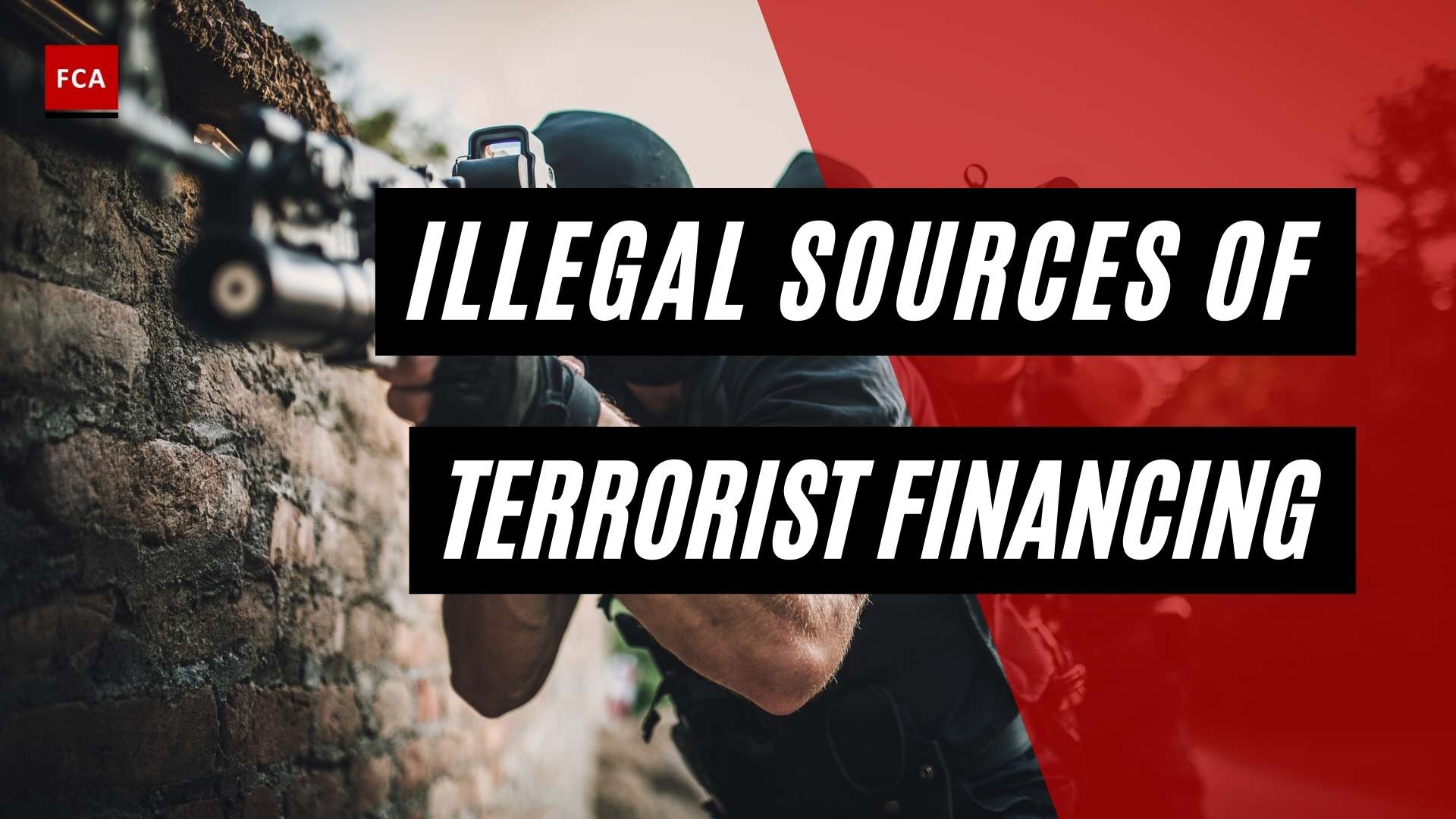 Illegal Sources Of Terrorist Financing - Featured Image