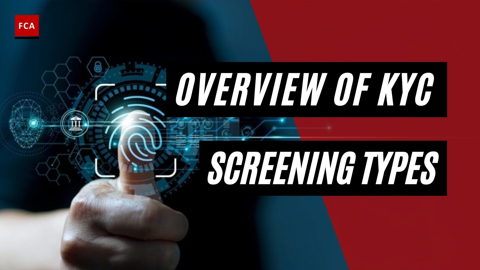Overview Of Kyc Screening Types
