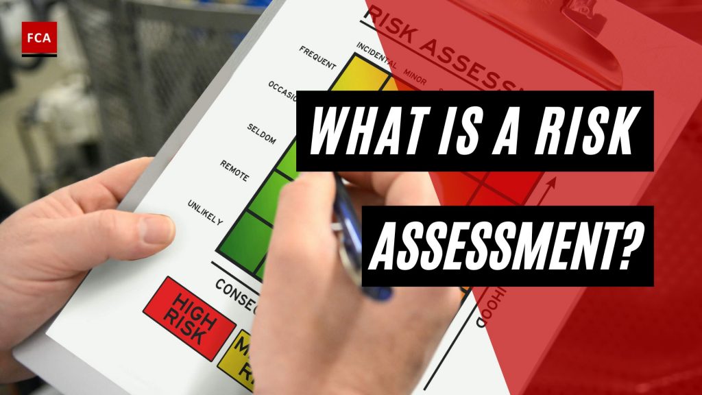 What Is A Risk Assessment?