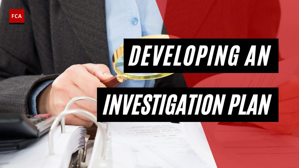Developing An Investigation Plan
