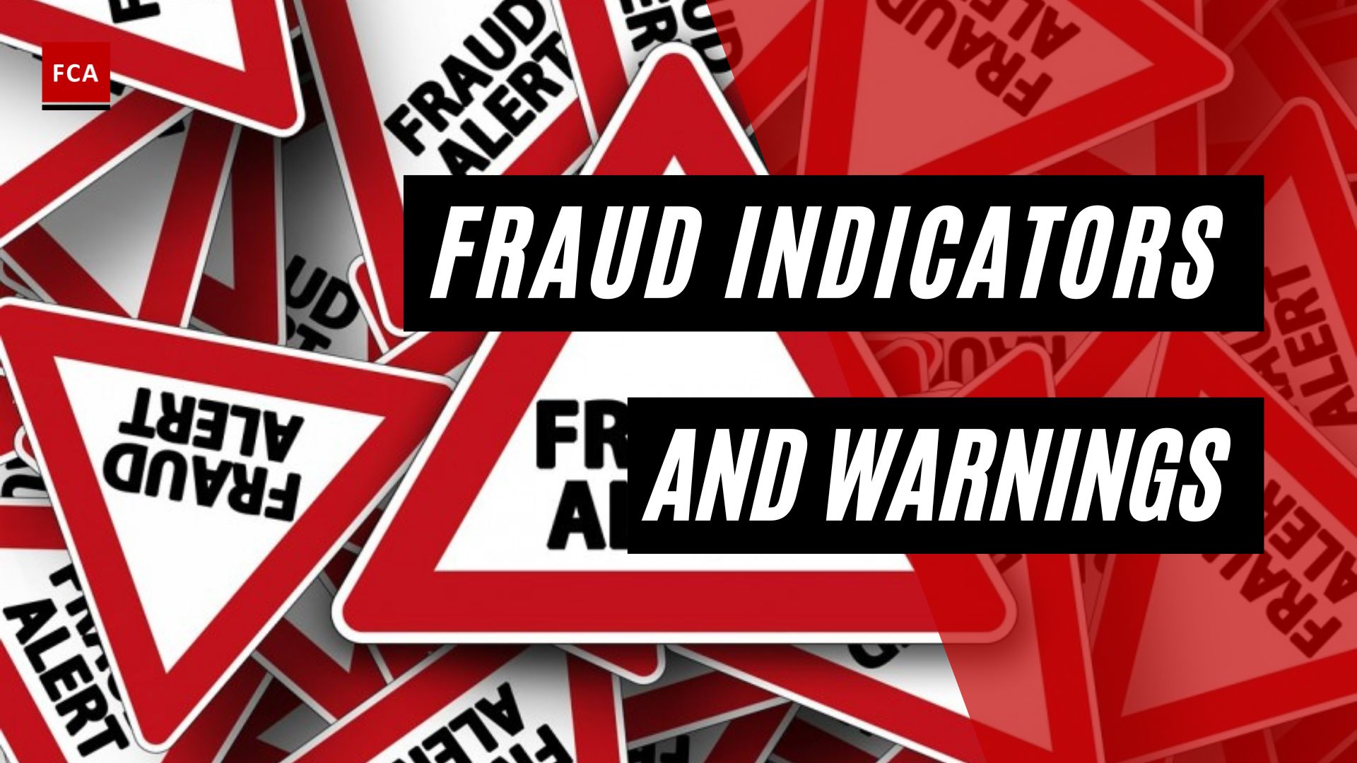 Fraud Indicators And Warnings