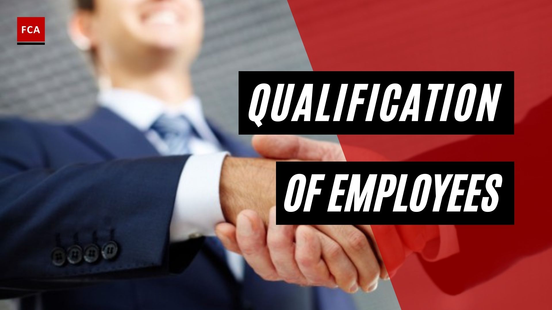 Qualification Of Employees