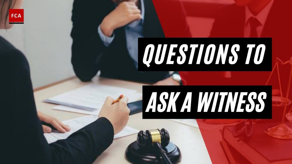 Questions To Ask A Witness