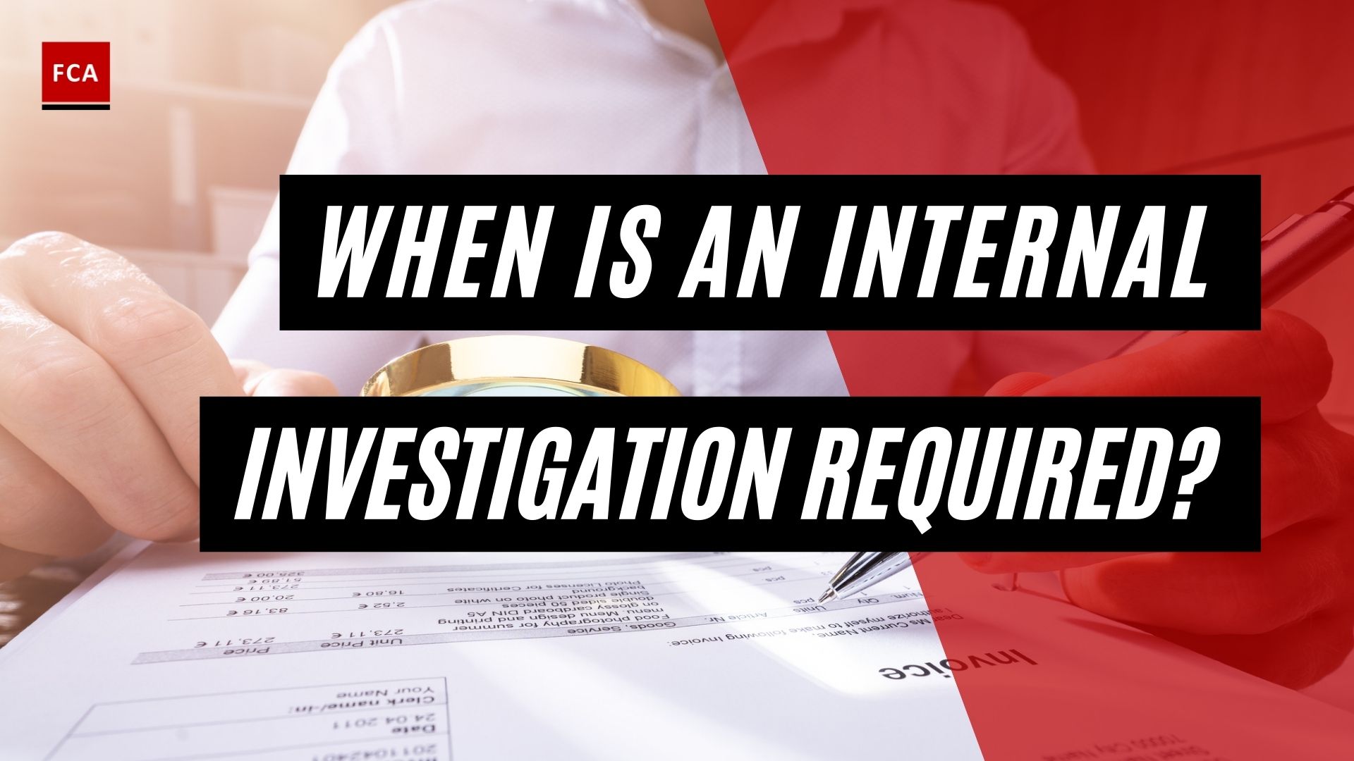 When Is An Internal Investigation Required?