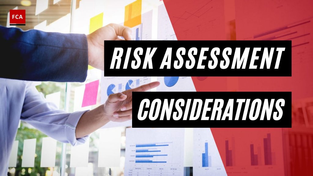 Risk Assessment Considerations
