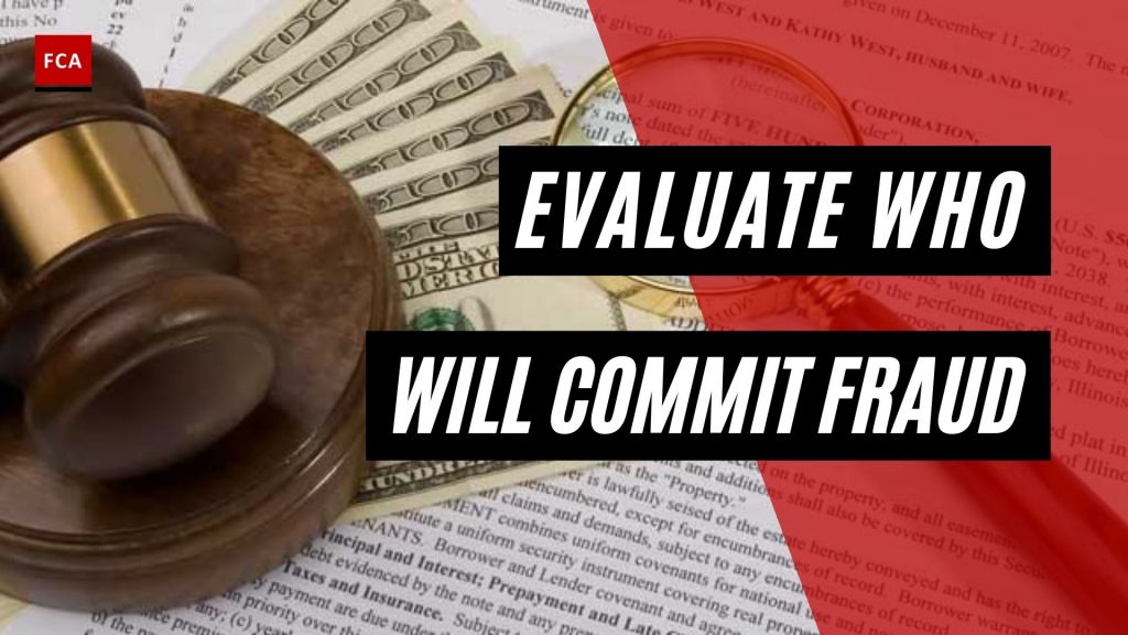 Evaluate Who Will Commit Fraud