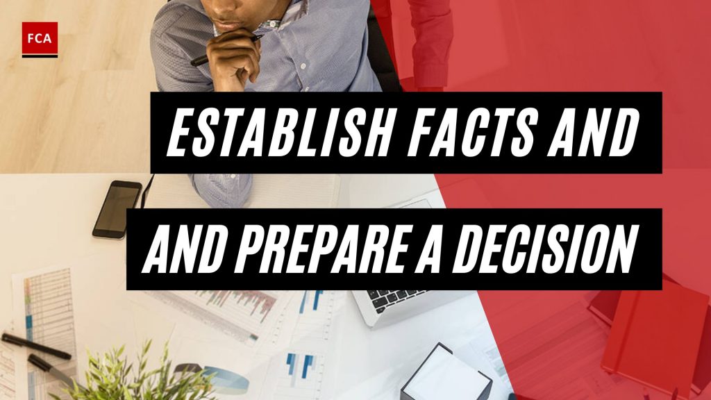 Establish Facts And Prepare A Decision