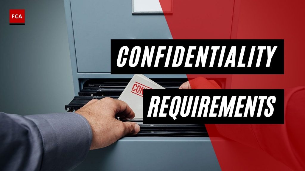 Confidentiality Requirements