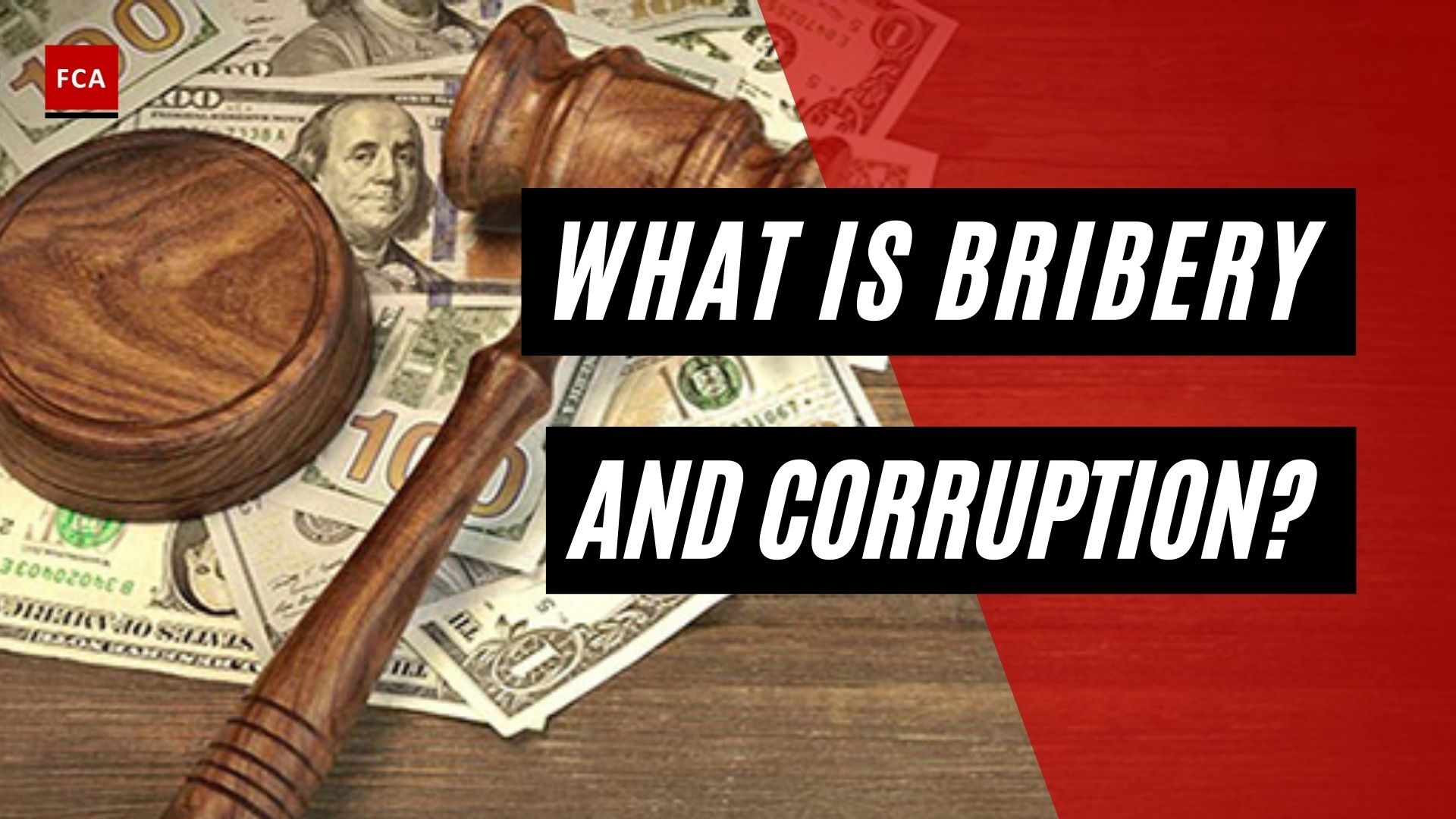 What Is Bribery And Corruption?