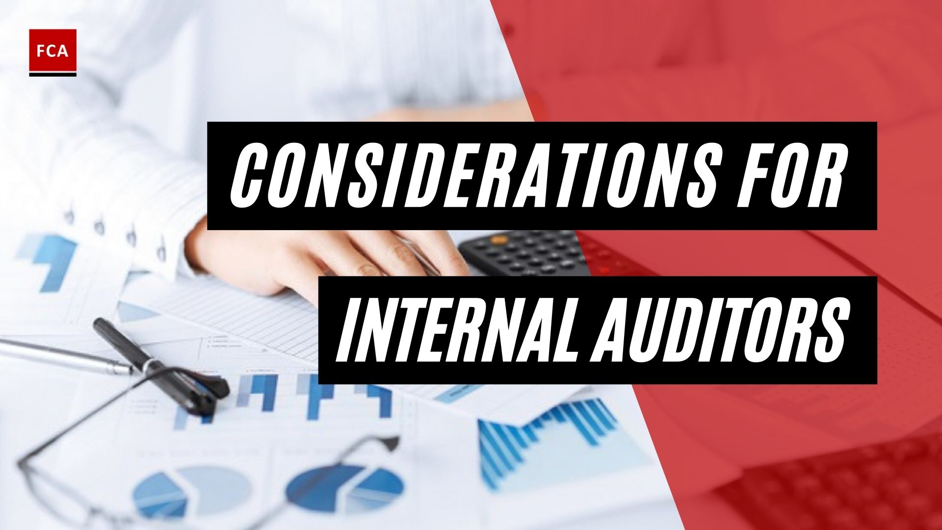 Considerations For Internal Auditors