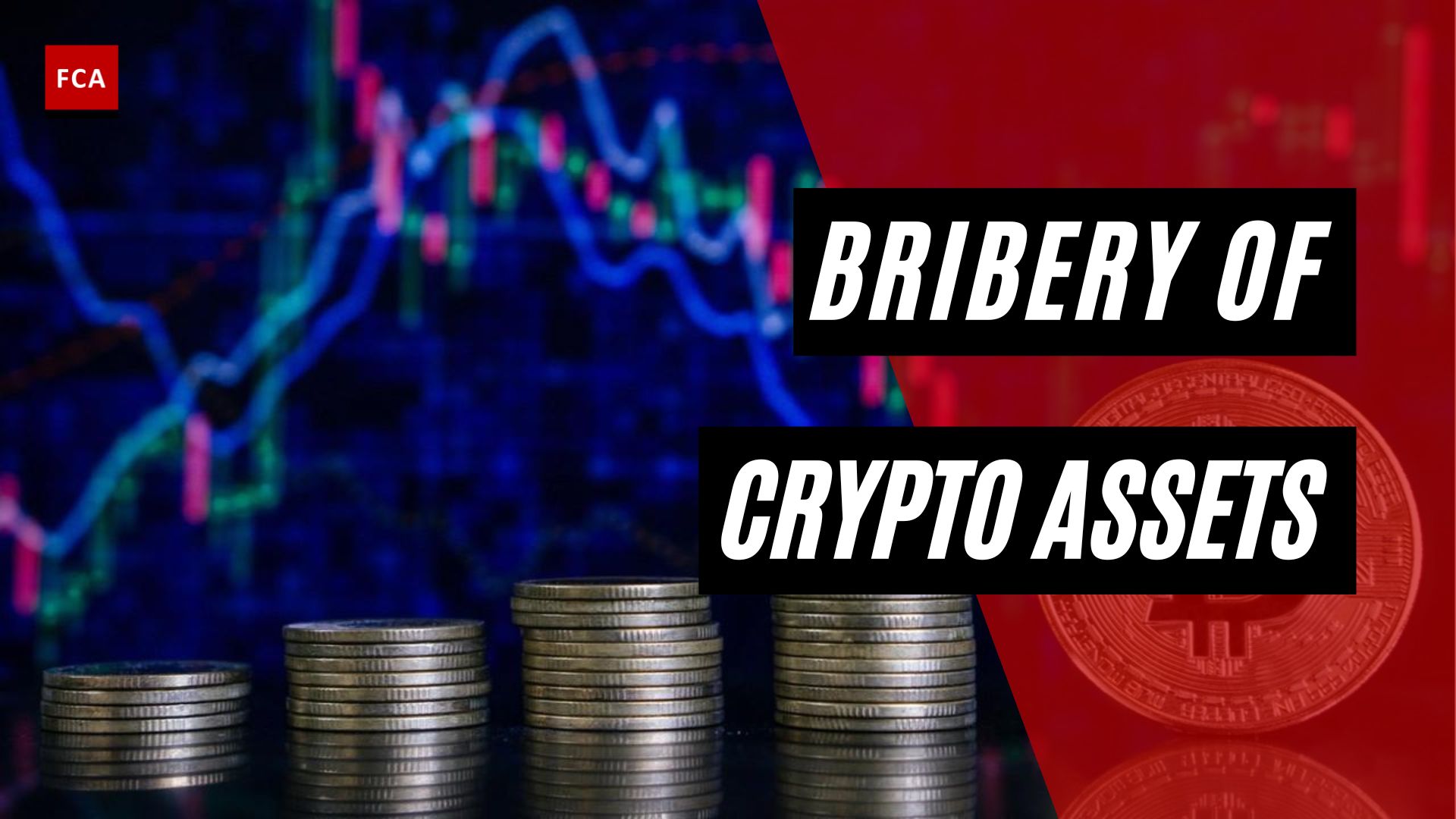Bribery Of Crypto Assets