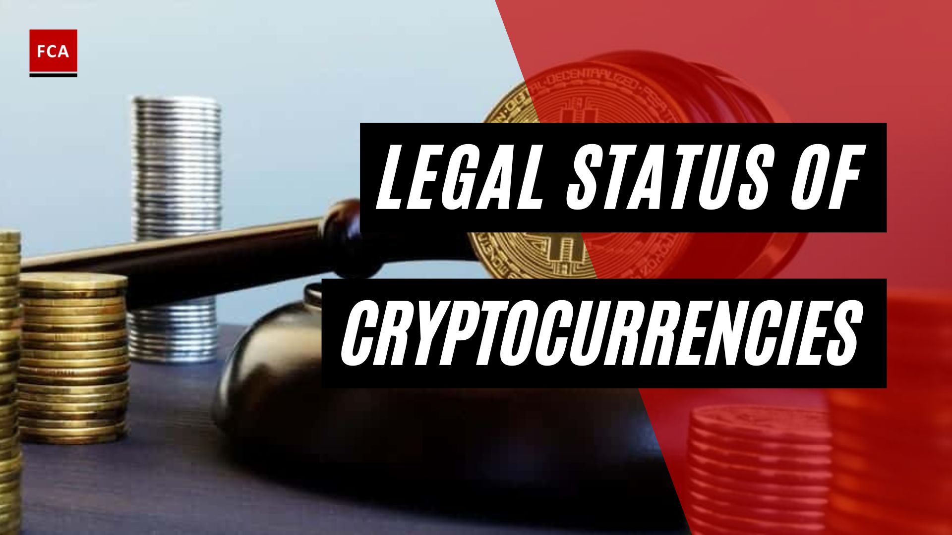 Legal Status Of Cryptocurrencies