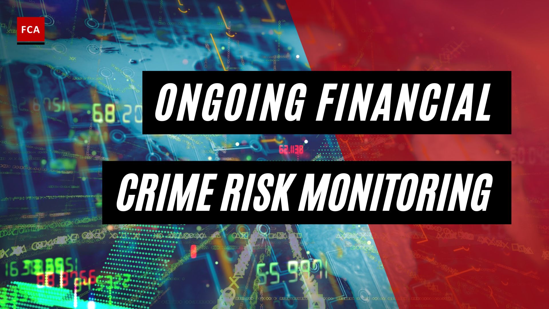 Ongoing Financial Crime Risk Monitoring