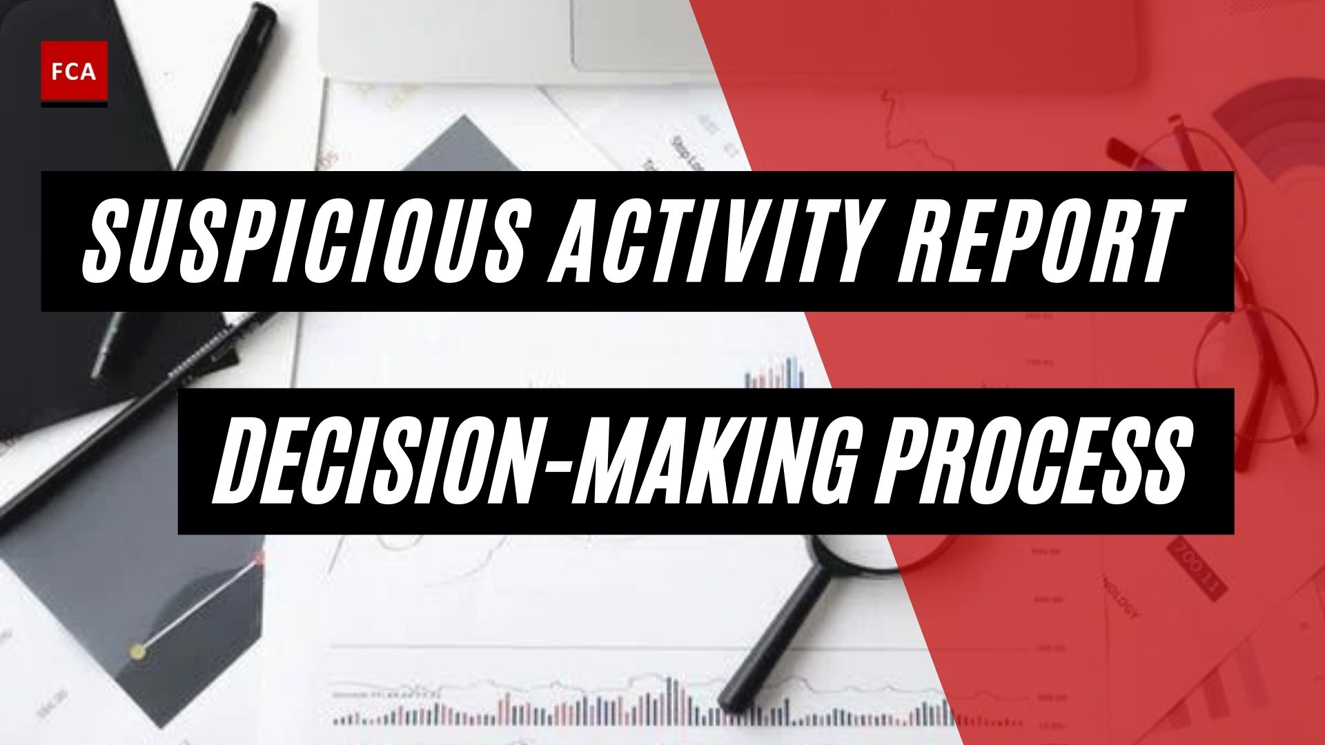 Suspicious Activity Report Decision-Making Process