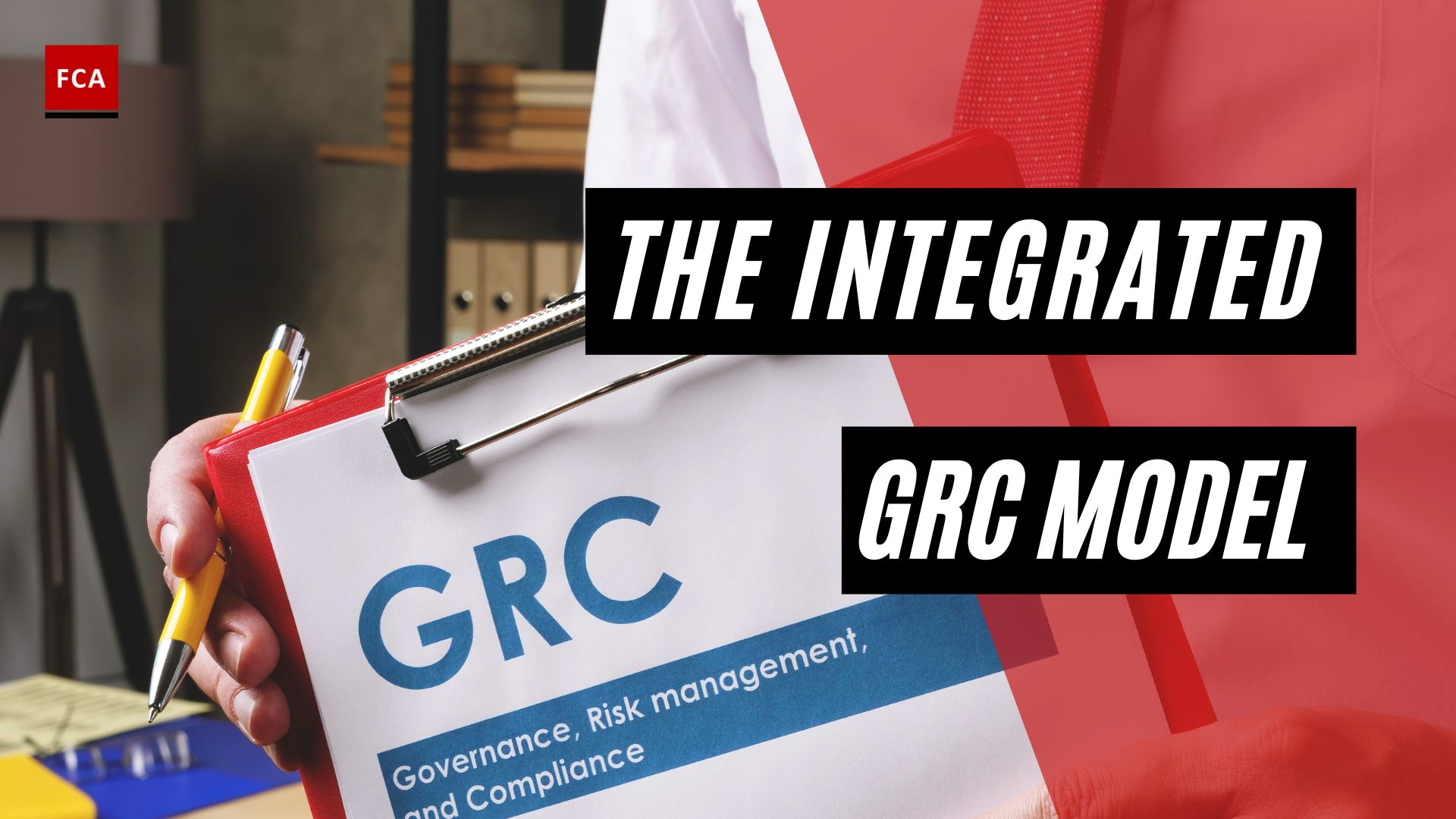 The Integrated Grc Model