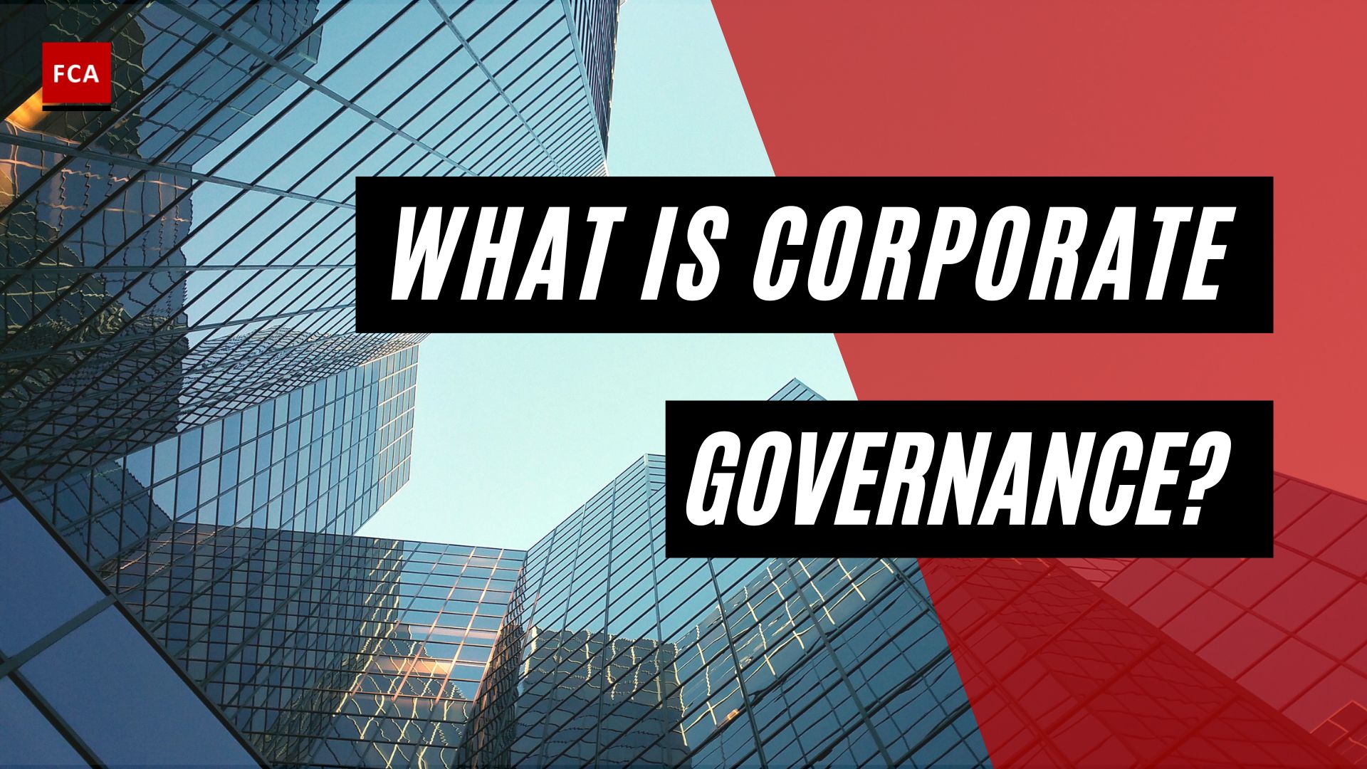 What Is Corporate Governance?