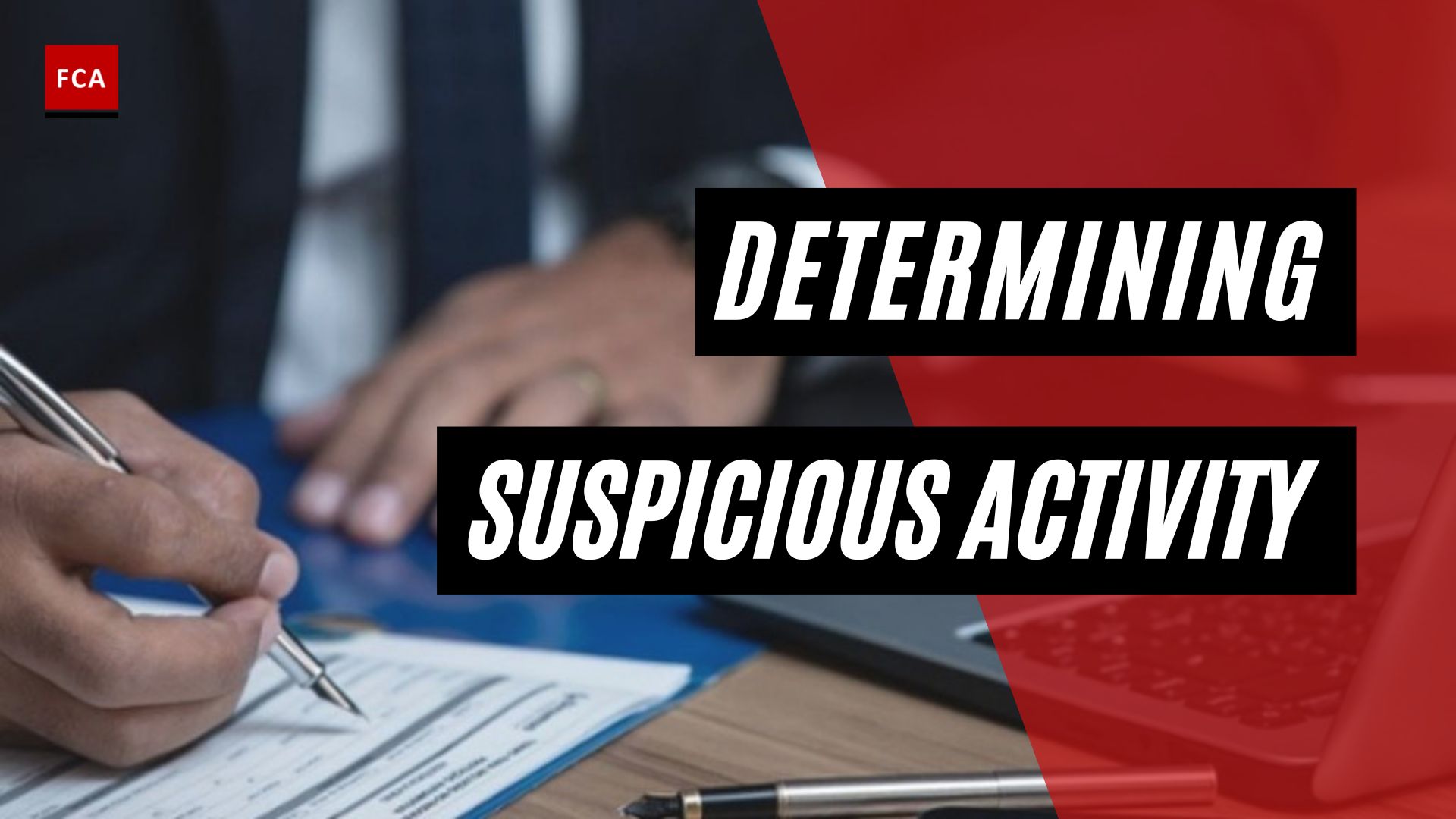 Determining Suspicious Activity