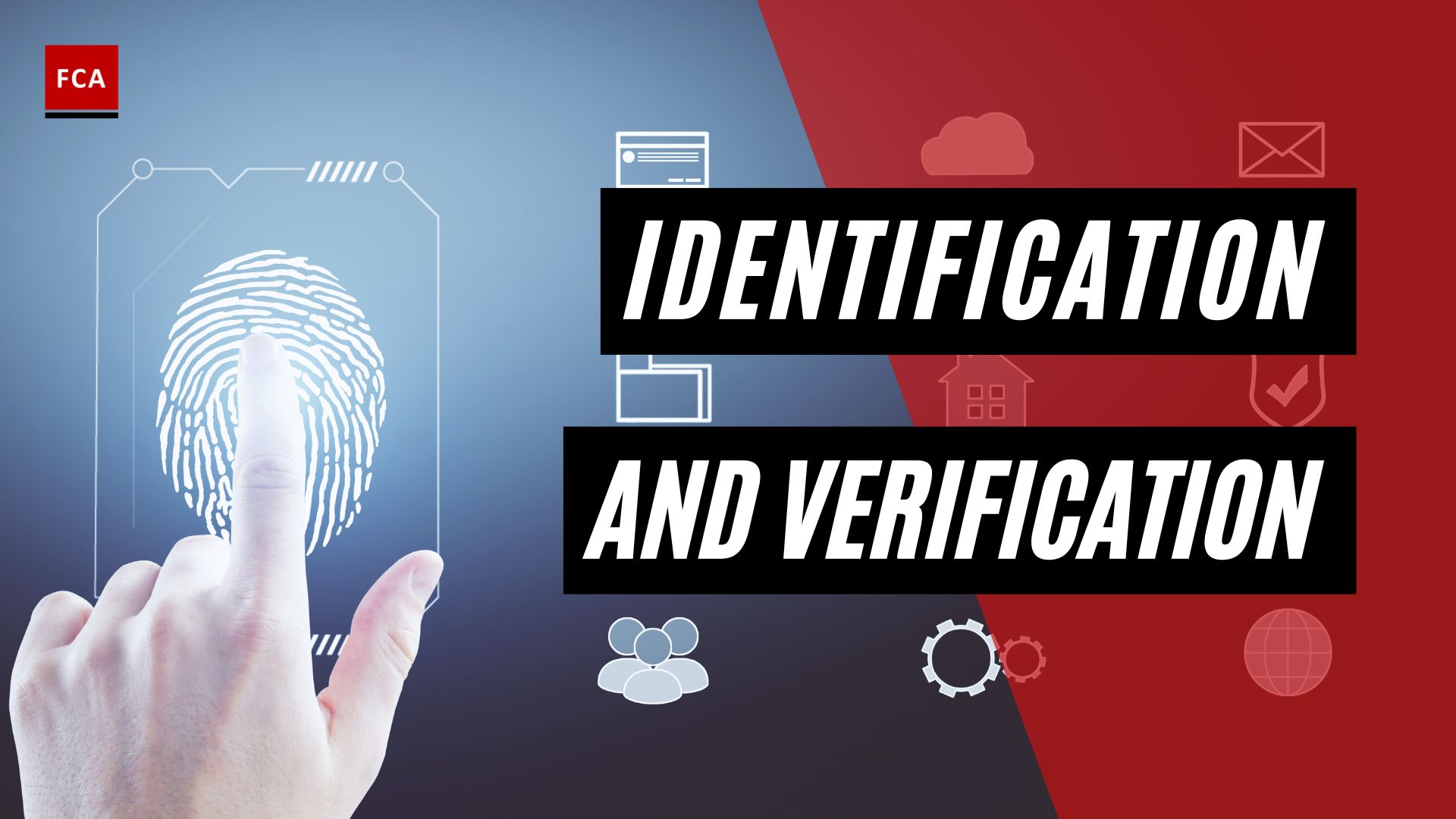 Identification And Verification