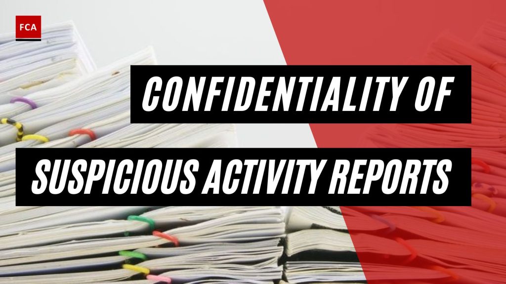 Confidentiality Of Suspicious Activity Reports