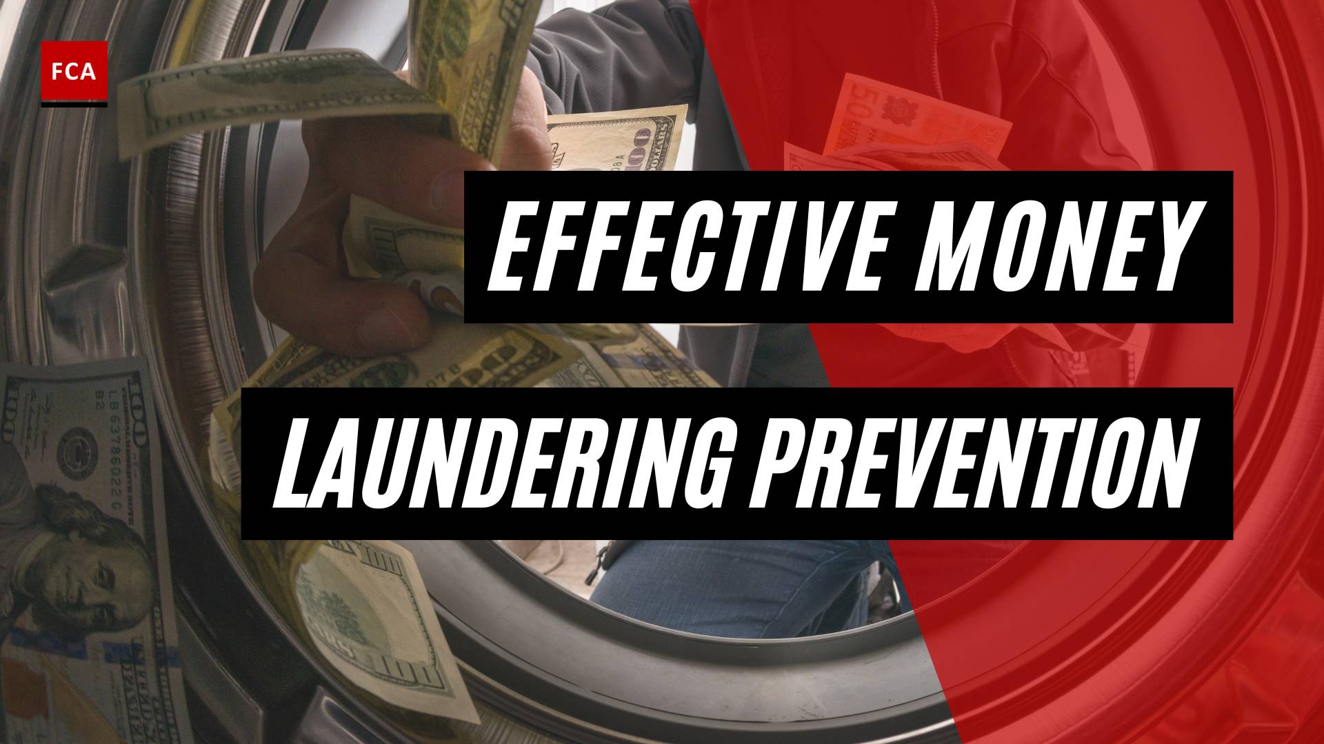 Effective Money Laundering Prevention