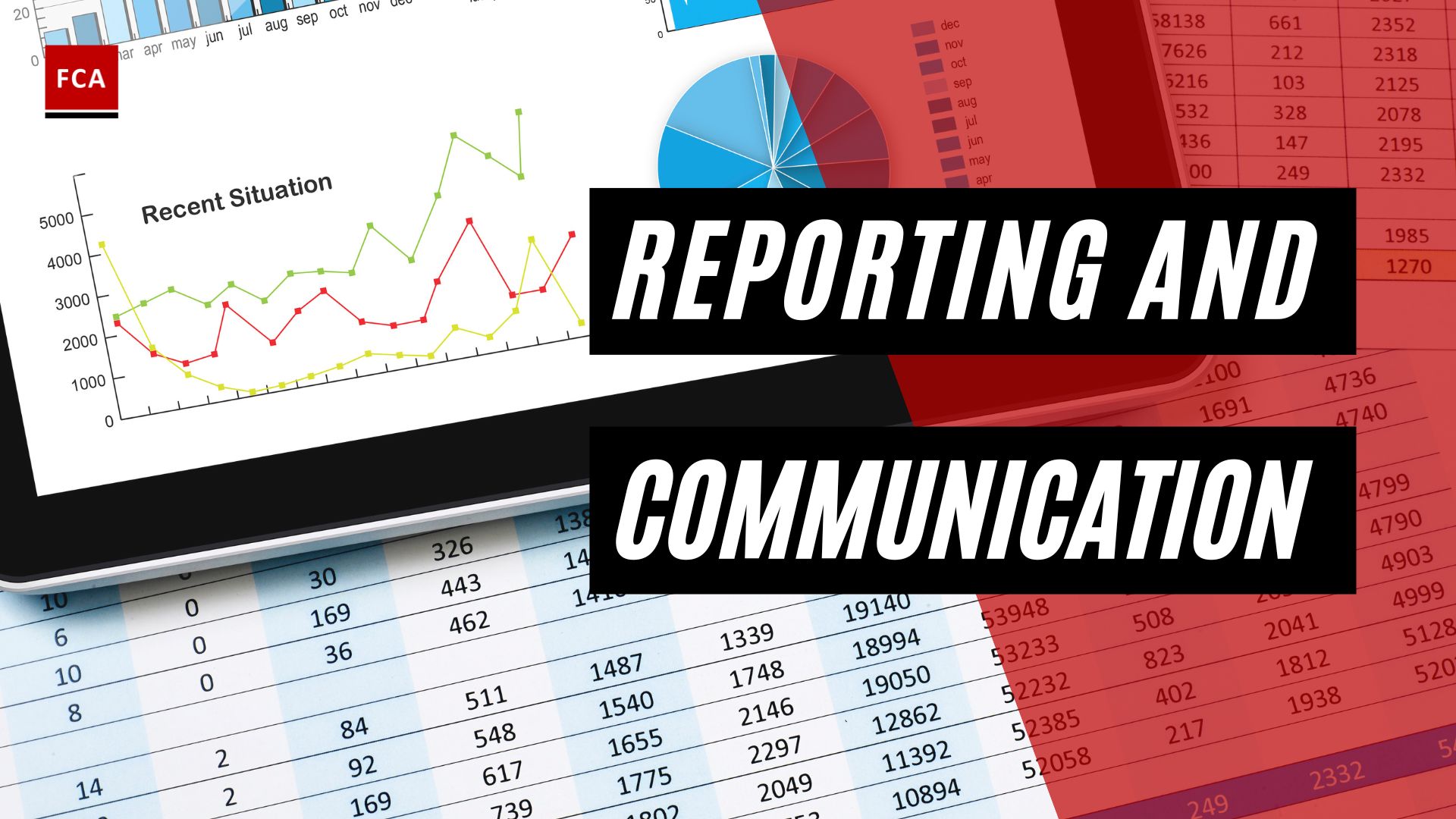 Reporting And Communication