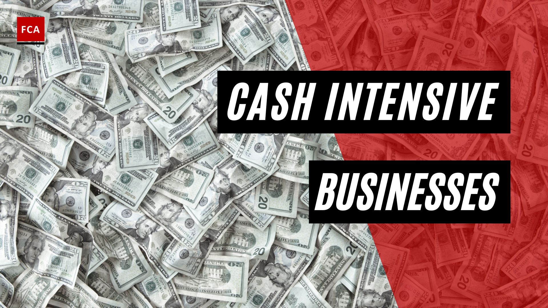 Cash Intensive Businesses