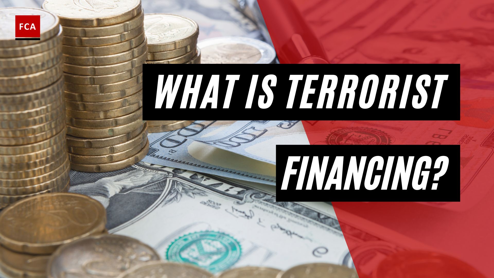 What Is Terrorist Financing?