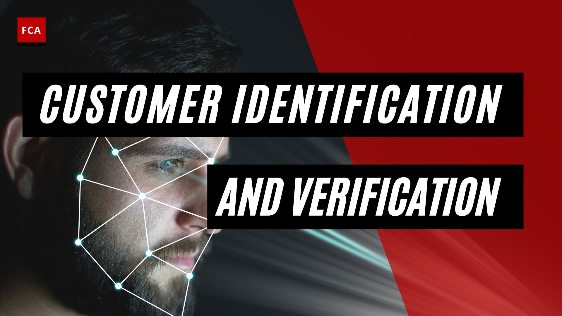 Customer Identification And Verification