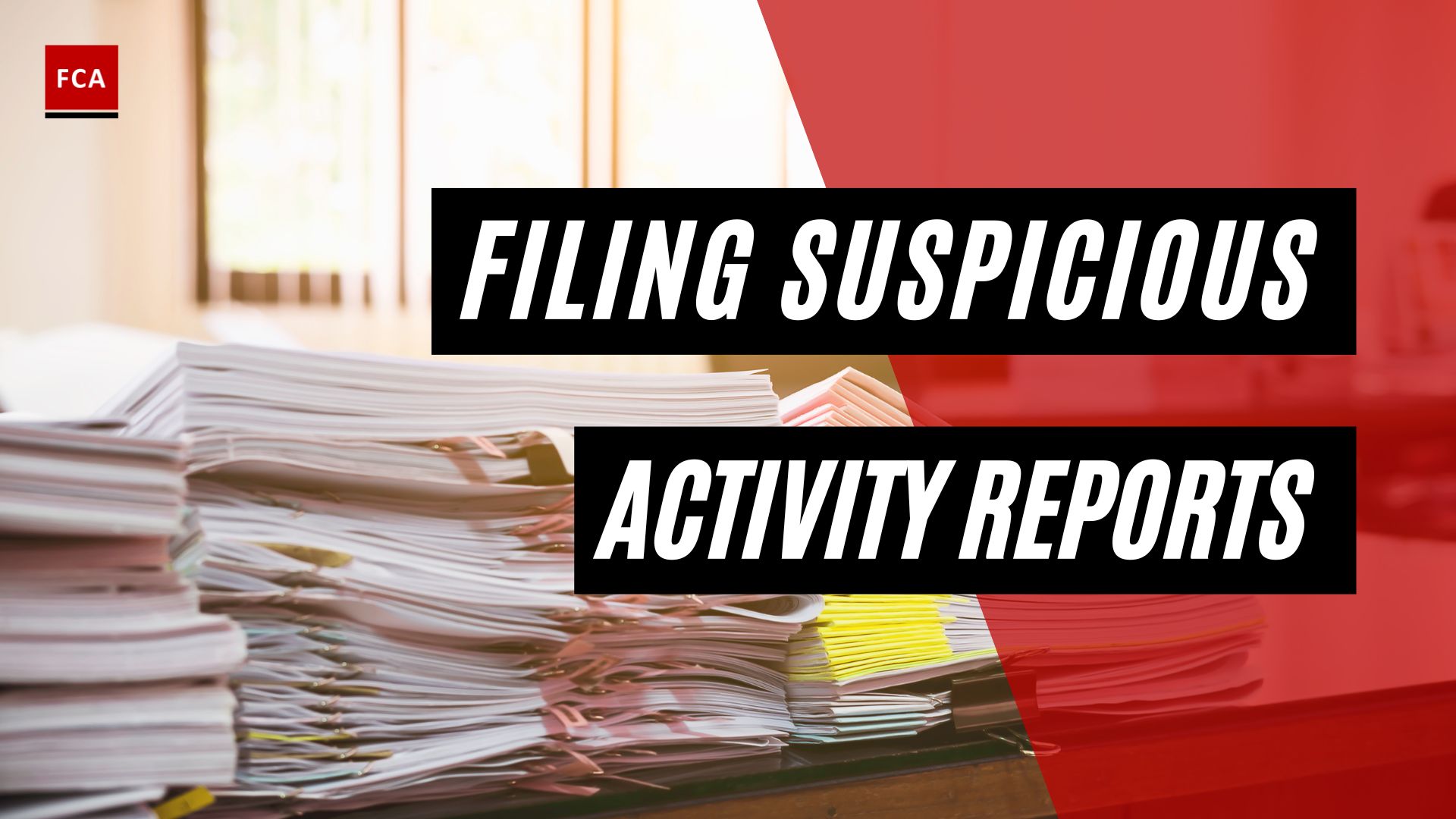 Filing Suspicious Activity Reports